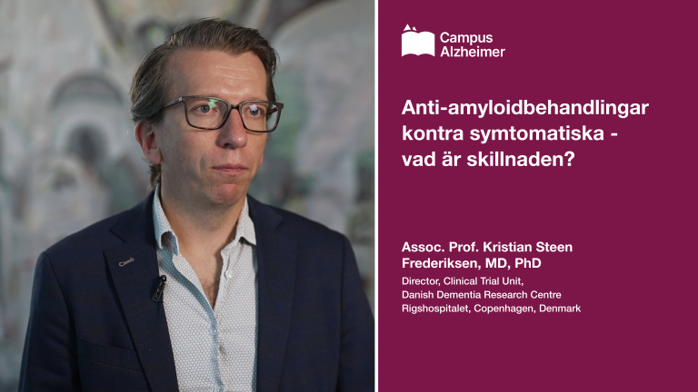 Anti-amyloidbehandlingar kontra symtomatiska - vad är skillnaden?